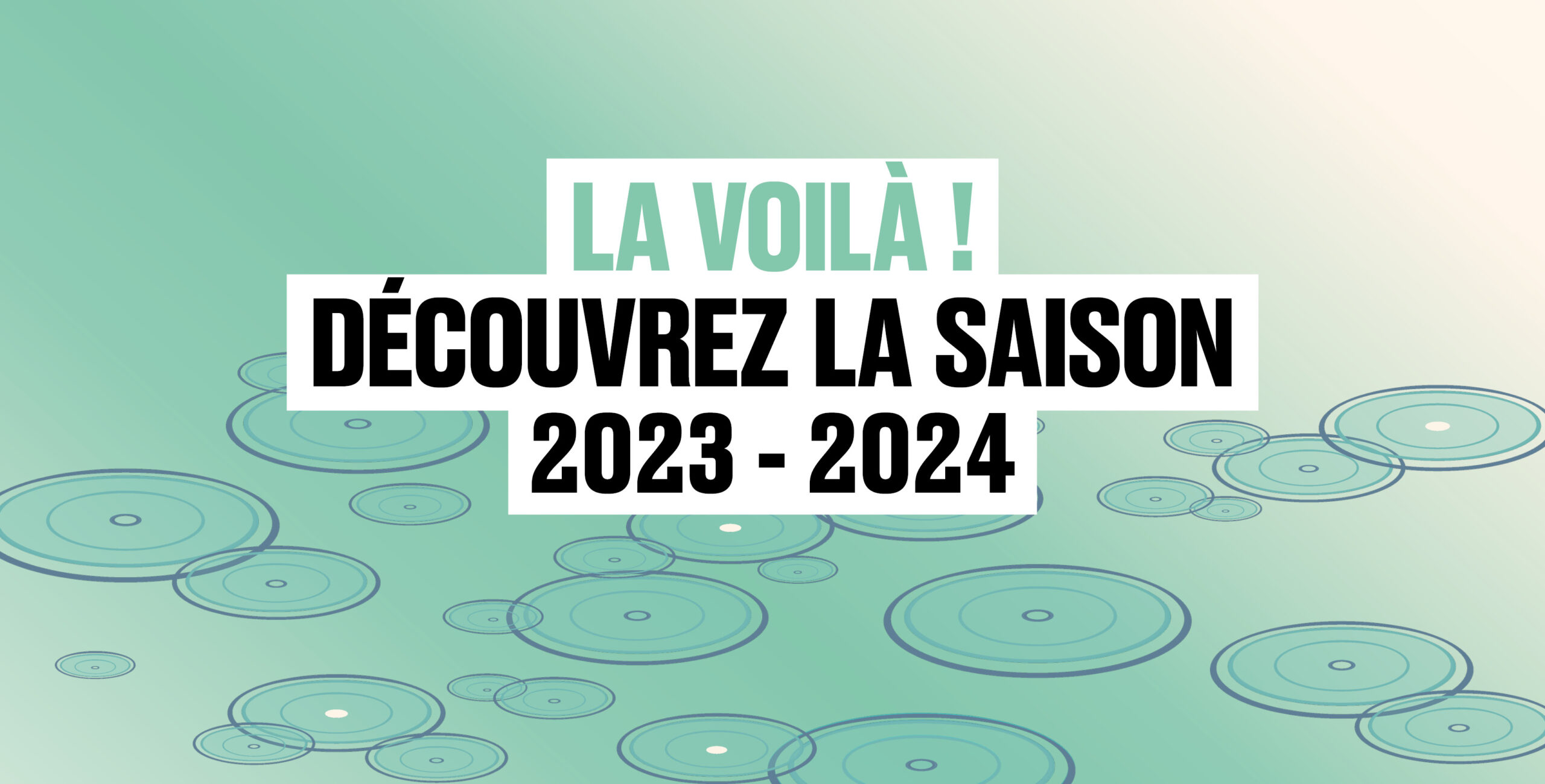 Saison 2023-2024 La voilà ! Découvrez la saison 2023-2024 de La Renaissance