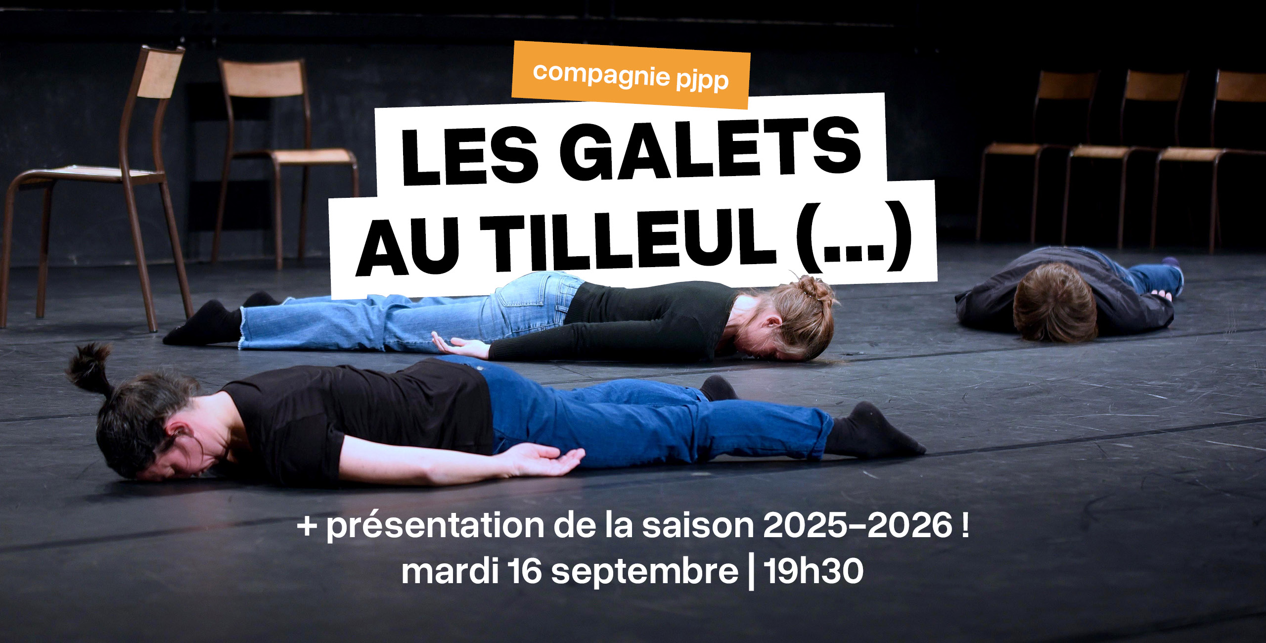 Présentation de saison 2025-2026 de La Renaissance - Spectacle Les Galets au Tilleul - Compagnie PJPP