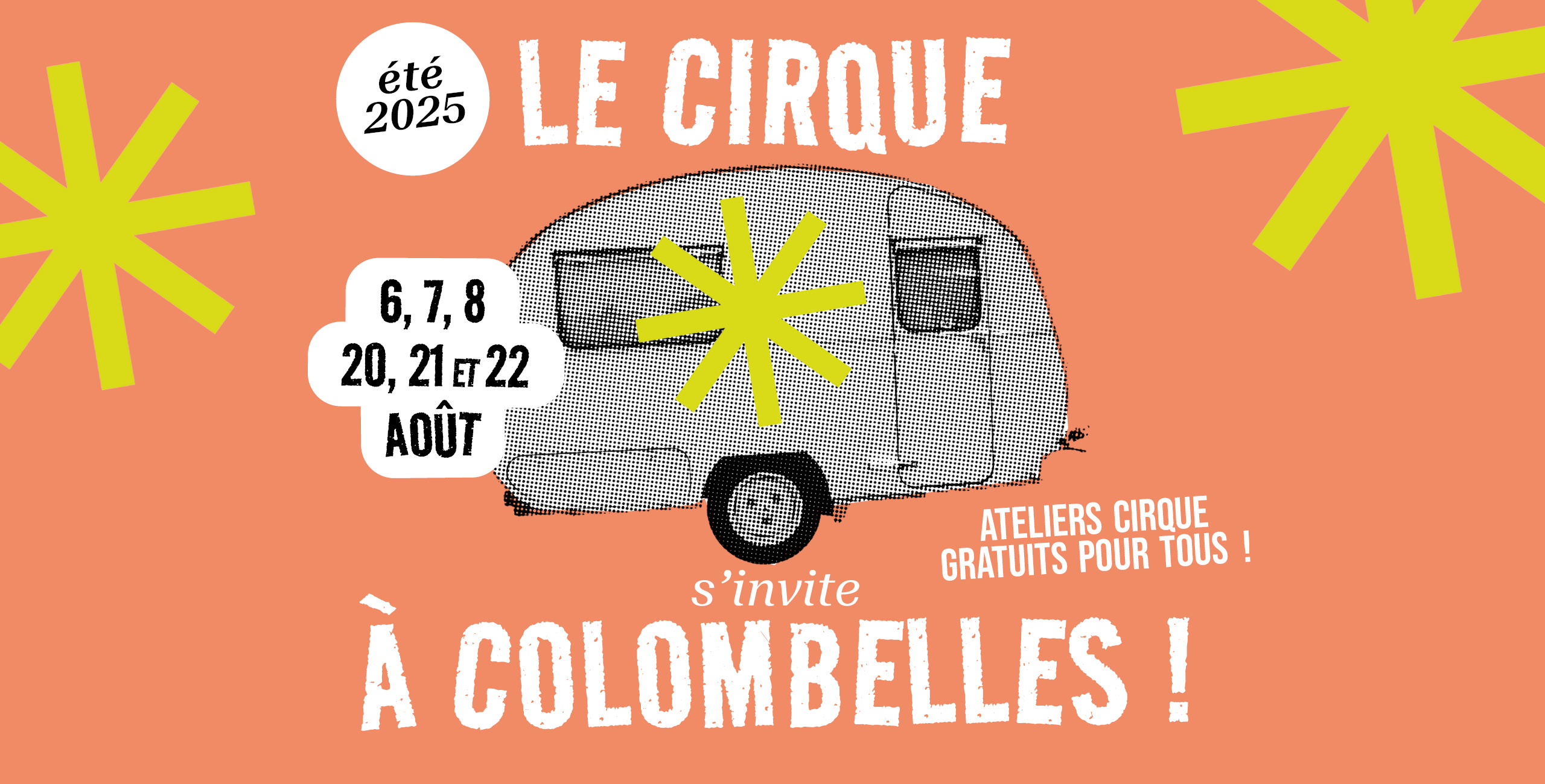 Cet été, retrouvez la caravane cirque Max et Maurice pour des ateliers cirque gratuits à Colombelles.