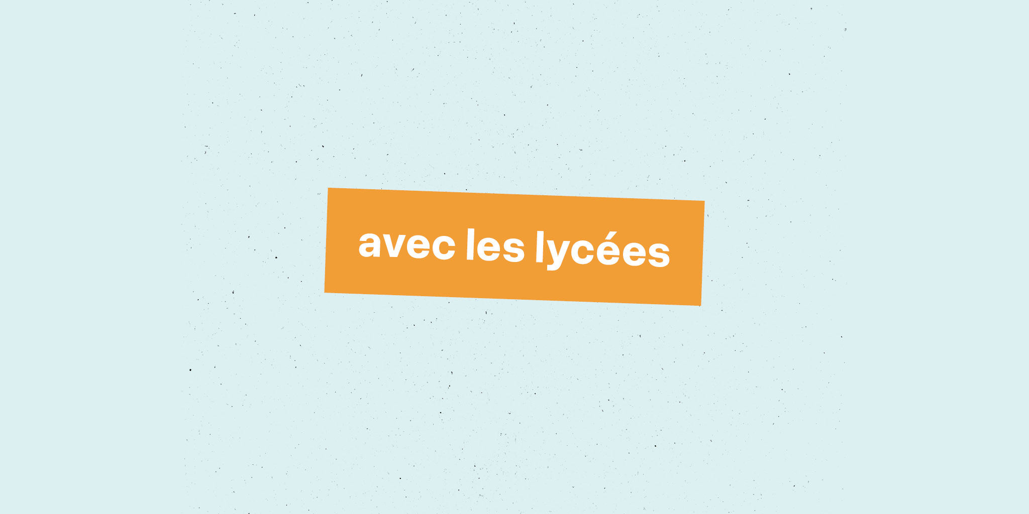 Avec les lycées