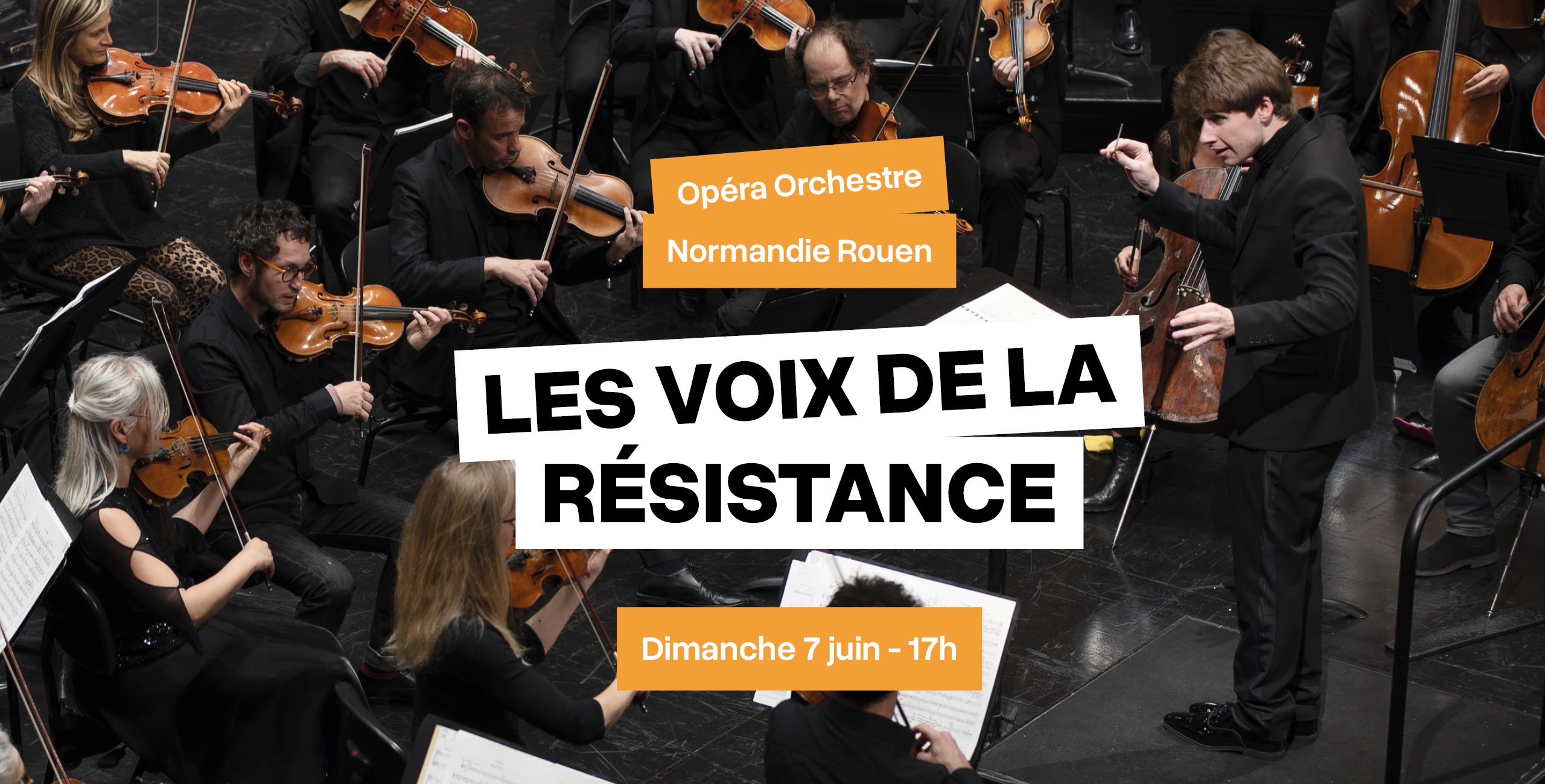 Opéra Orchestre Normandie Rouen - Les Voix de la Résistance - La Renaissance